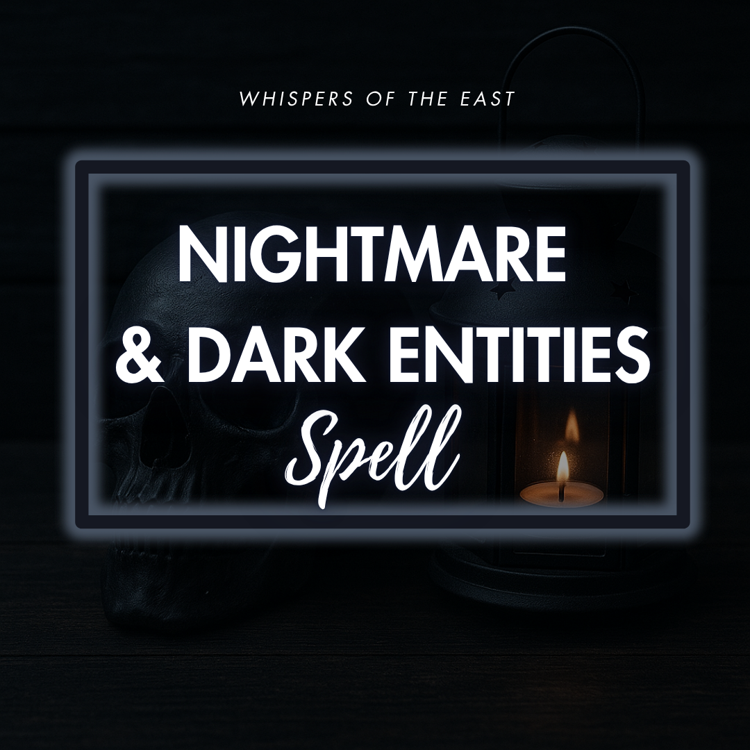 Nightmares & Dark Entities