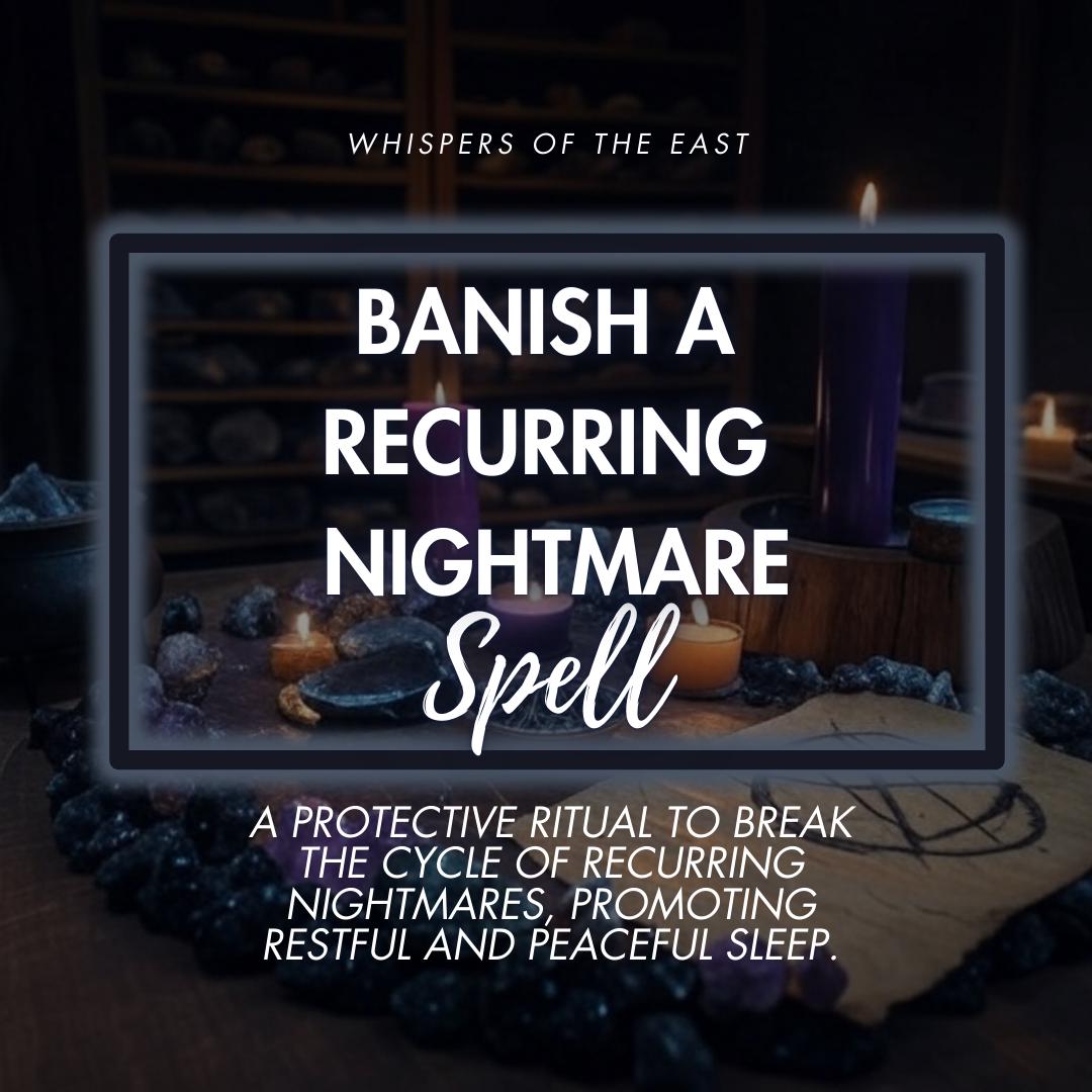 Banish Recurring Nightmare Spell: Personalized Ritual + Guidance (PDF)