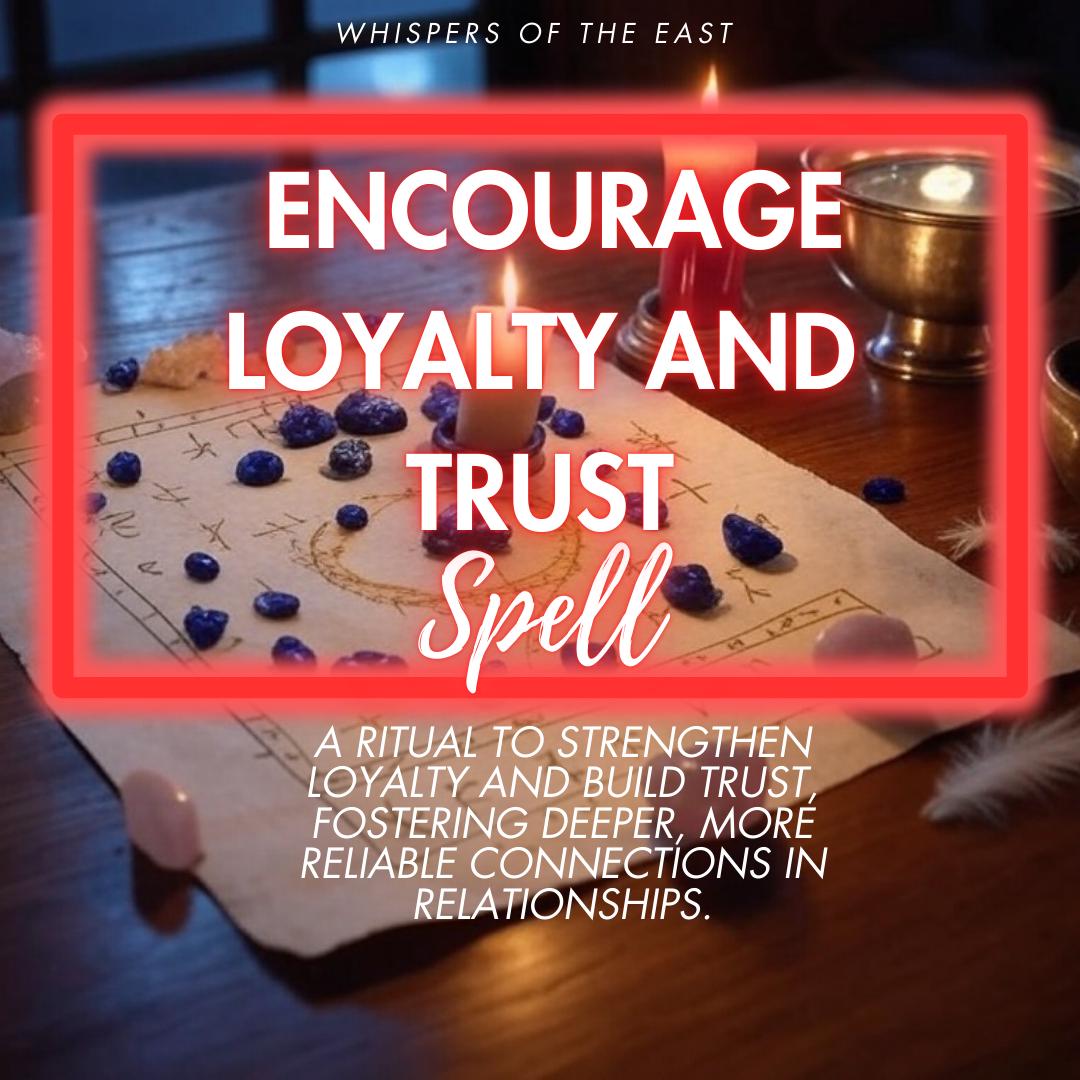 Loyalty and Trust Spell: Strengthen Relationships (PDF Included)