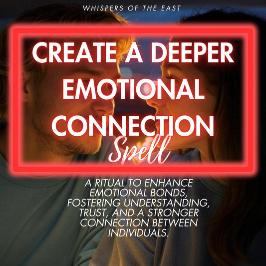 Emotional Connection Spell: Strengthen Intimacy (PDF Included)