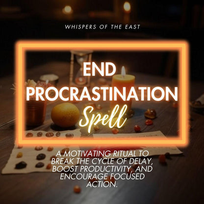 Spell to End Procrastination | Boost Motivation & Focus Instantly | Full Ritual Report + PDF Included