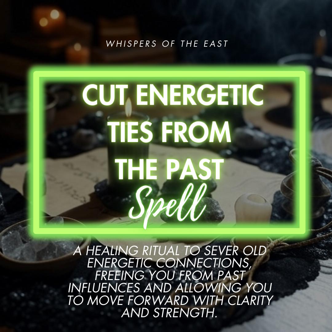 Energetic Ties Cutting Spell: Personalized Ritual + Guidance (PDF Included)