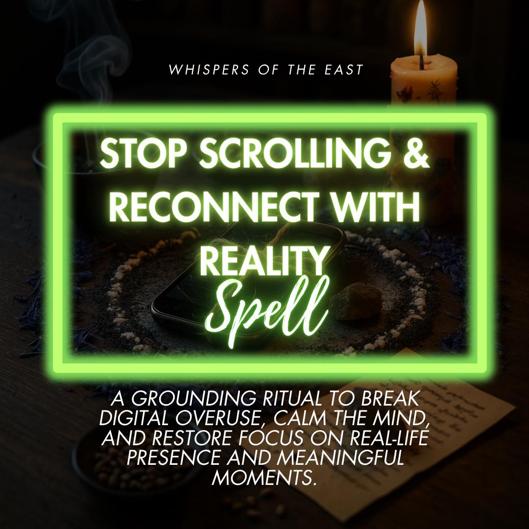 Energy Reset Spell: Stop Scrolling, Reconnect with Reality (PDF Included)
