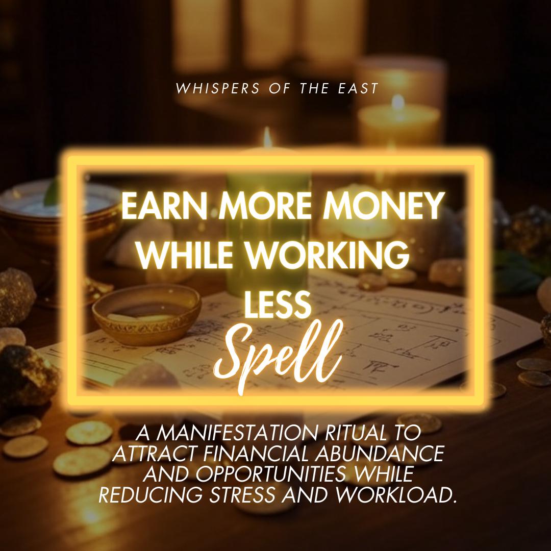 Abundance Spell: Earn More, Work Less (Full Ritual Report, PDF)